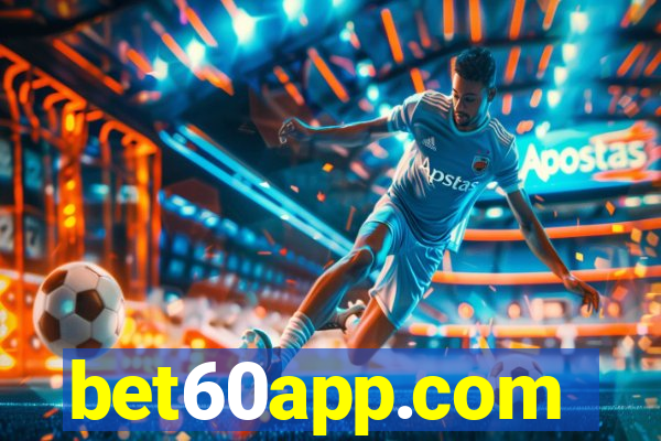 bet60app.com