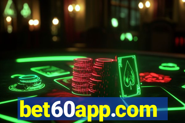 bet60app.com