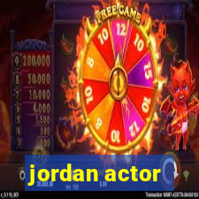 jordan actor