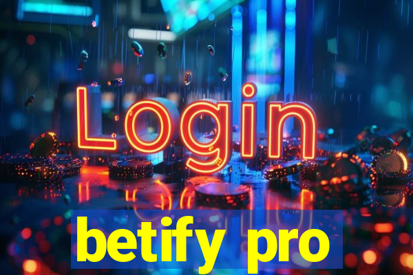 betify pro