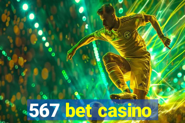 567 bet casino