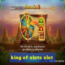 king of slots slot