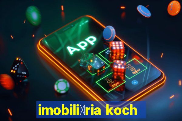 imobili谩ria koch