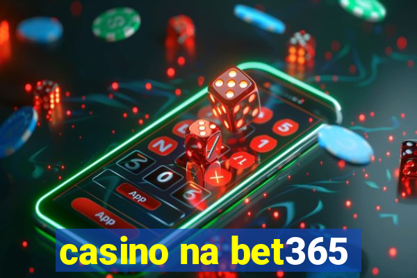 casino na bet365