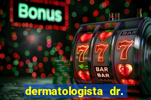 dermatologista dr. jorge tadeu lopes santos - sp