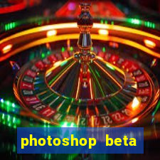 photoshop beta download crack