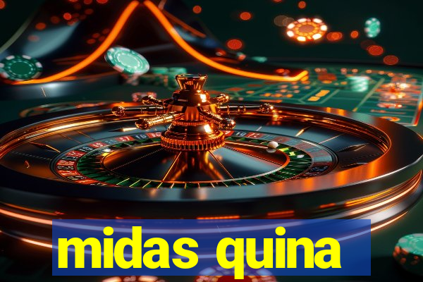 midas quina