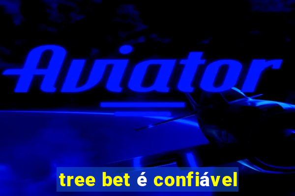 tree bet é confiável