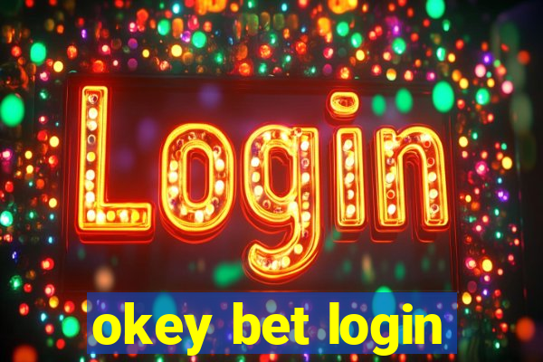 okey bet login