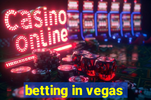 betting in vegas