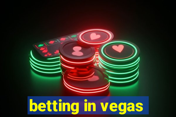 betting in vegas