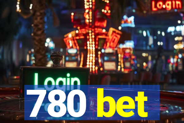 780 bet