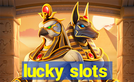 lucky slots