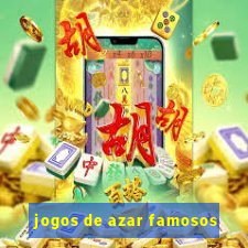 jogos de azar famosos