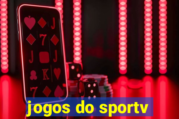 jogos do sportv