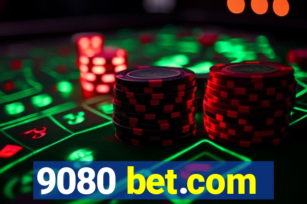 9080 bet.com