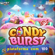 plataforma com 100 de bonus