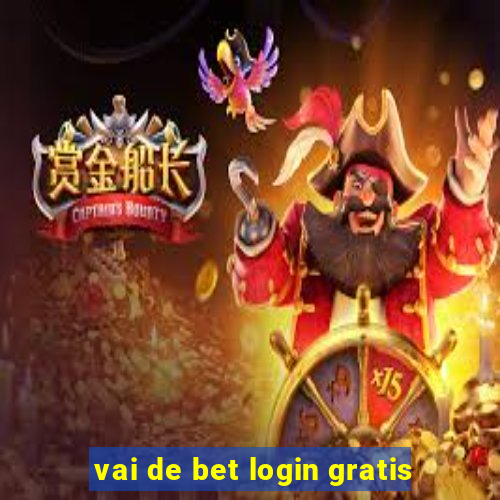 vai de bet login gratis