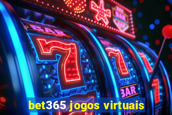 bet365 jogos virtuais