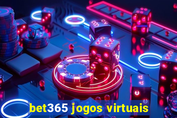 bet365 jogos virtuais