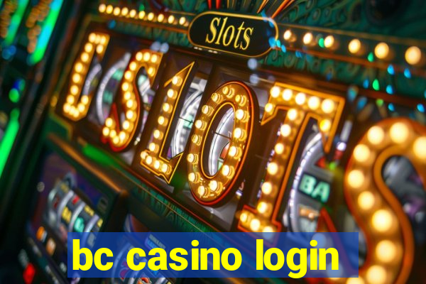 bc casino login