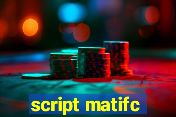 script matifc