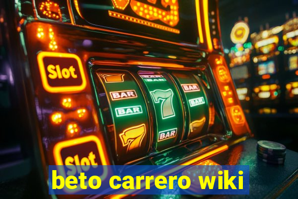 beto carrero wiki