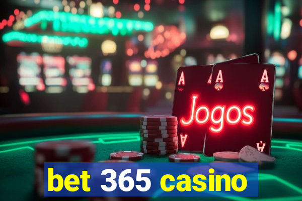 bet 365 casino