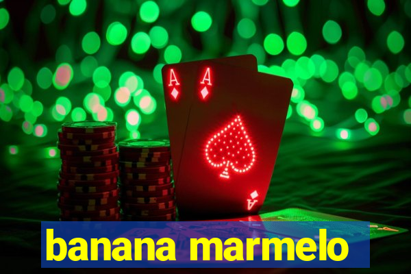 banana marmelo