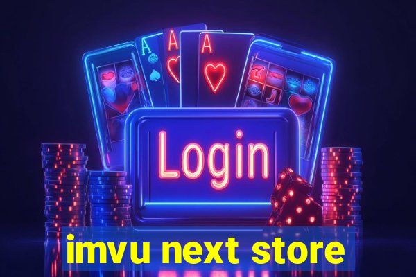 imvu next store