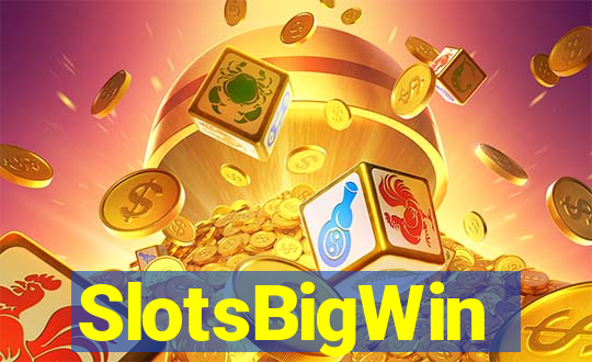 SlotsBigWin