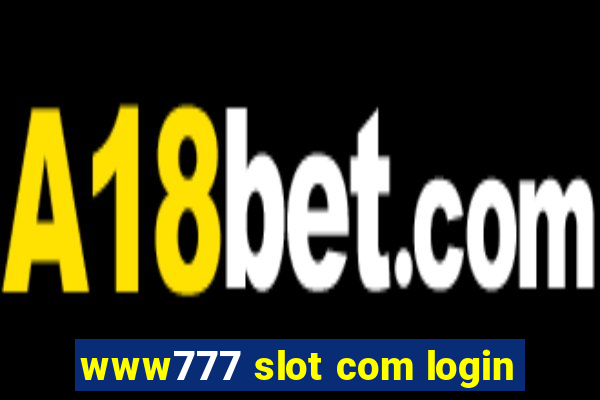 www777 slot com login