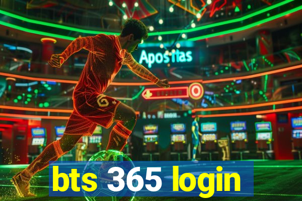 bts 365 login