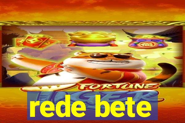 rede bete