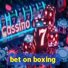 bet on boxing