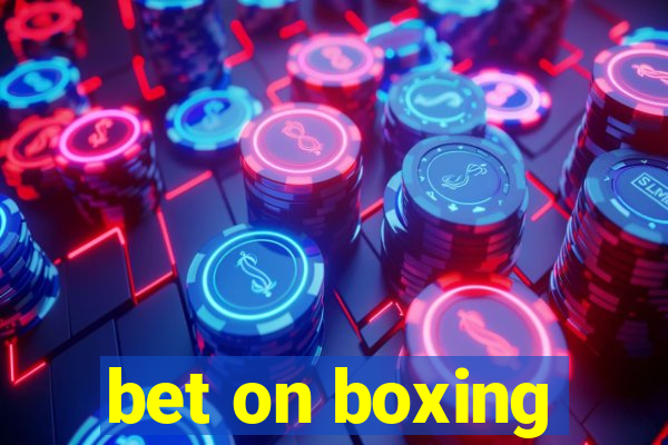 bet on boxing