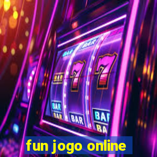 fun jogo online