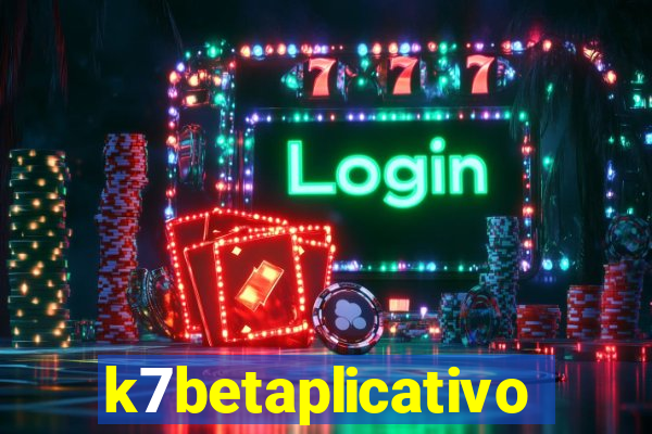 k7betaplicativo