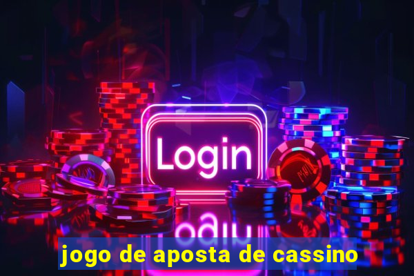 jogo de aposta de cassino