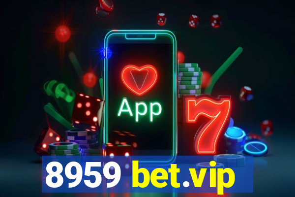 8959 bet.vip