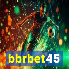 bbrbet45