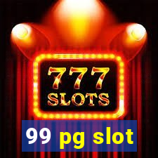 99 pg slot