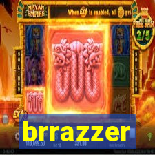 brrazzer