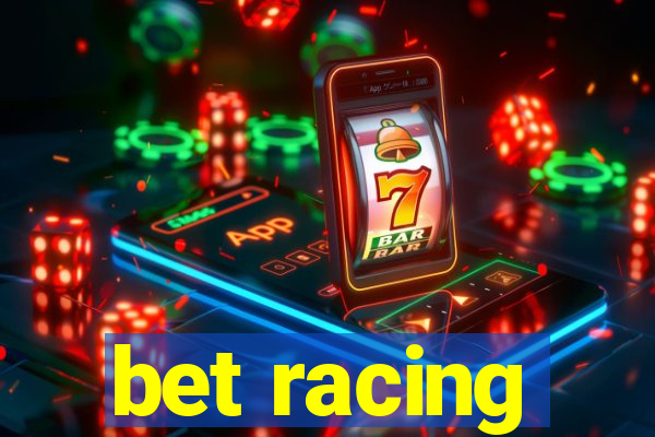 bet racing