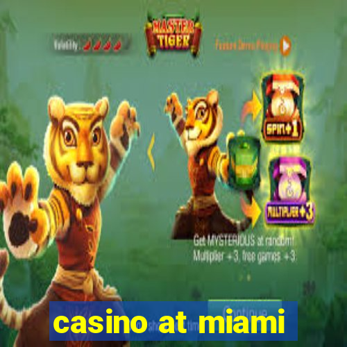 casino at miami