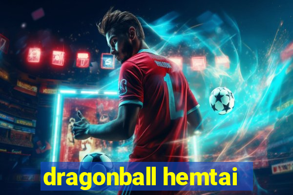 dragonball hemtai