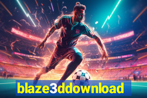 blaze3ddownload