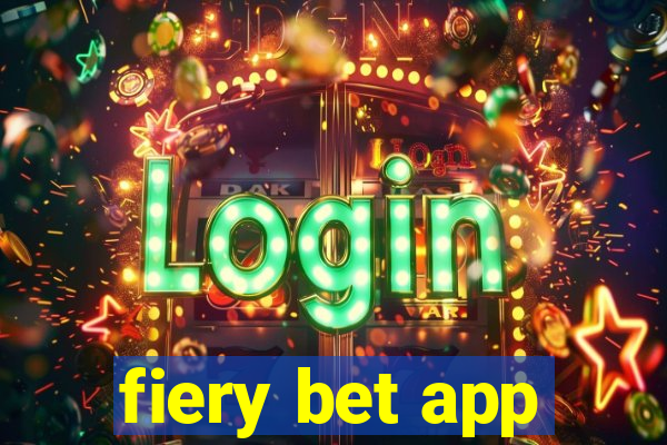 fiery bet app