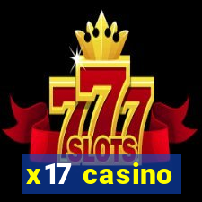 x17 casino