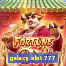 galaxy slot 777